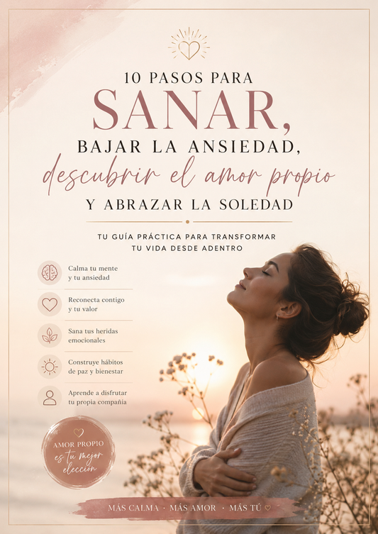 10 pasos para bajar la ansiedad y descubrir el amor propio